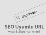 SEO Uyumlu URL Yapısı
